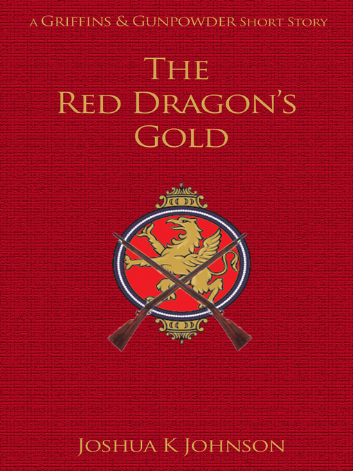 Title details for The Red Dragon's Gold by Joshua K Johnson - Available